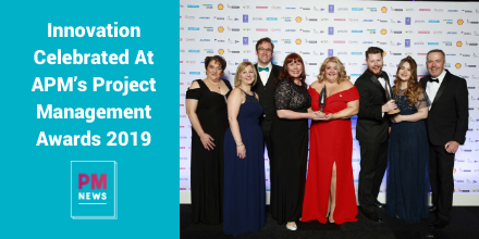 Innovation Celebrated At APM s Project Management Awards 2019